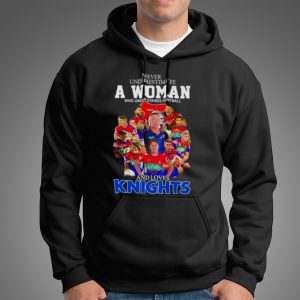 Never underestimate a woman who understands Football and loves Knights signatures shirt 5