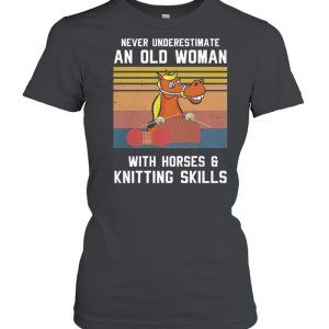 Never underestimate an old woman with horse and knitting skills vintage shirt 2