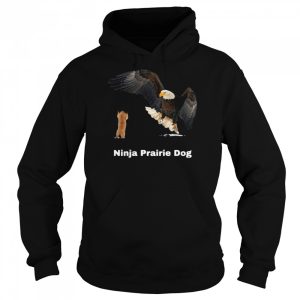 Ninja Prairie Dog Bald Eagle Funny Shirt 5