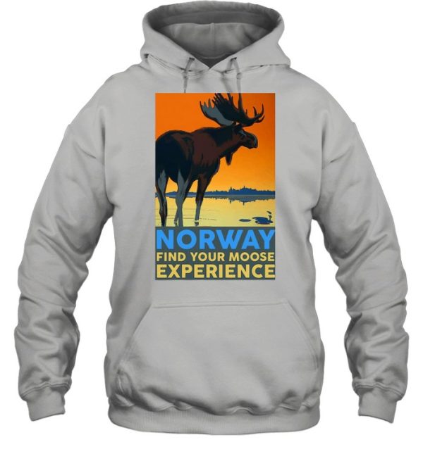 Norway Find Your Moose Experience shirt