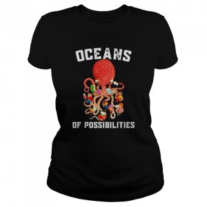 Oceans of Possibilities 2022 Shirt 2