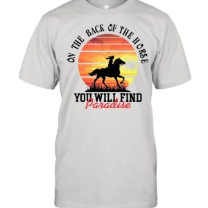 On the back of the Horse you will find paradise sunset shirt 1