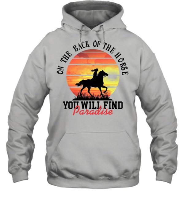 On the back of the Horse you will find paradise sunset shirt