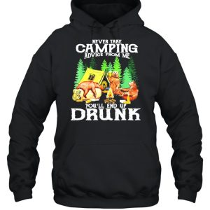 Original bear drink Beer never take Camping advice from me you'll end up drunk shirt 5