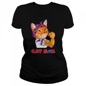 Original buffalo Bills strong cat Mom shirt 2