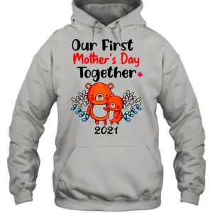 Our First Mother's Day Together 2021 shirt 3