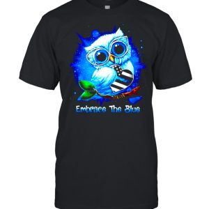 Owl THin Blue Line embrace the blue shirt