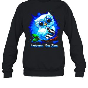 Owl THin Blue Line embrace the blue shirt 4