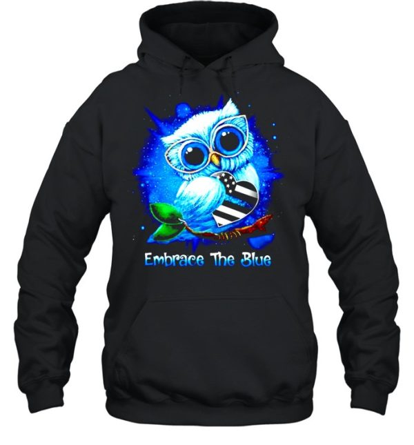 Owl THin Blue Line embrace the blue shirt