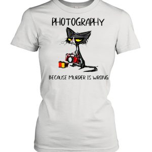 Photography Because Murder Is Wrong Black Cat shirt 2