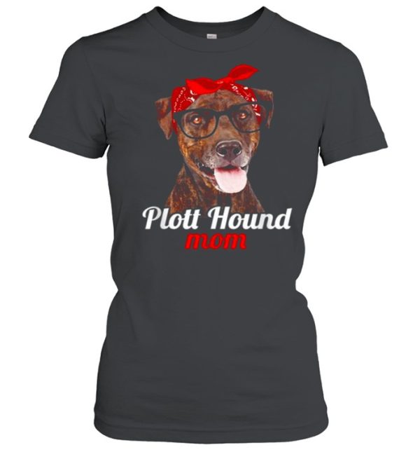 Plott Hound Mom Plott Hound Dog Lovers Mother’s Day Shirt