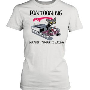 Pontooning Cat Because Murder Is Wrong Black Cat shirt 2