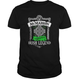 Pretty Mcmahon Original Irish Legend Irish Name St Patricks Day shirt