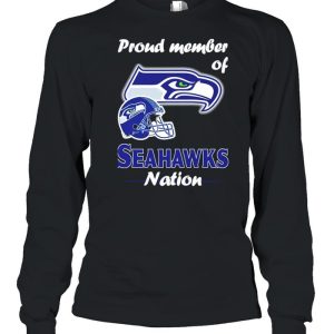 Proud member of Seattle Seahawks nation shirt 3