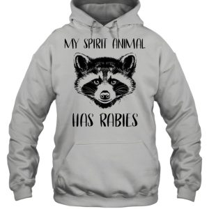 Raccoons my spirit animal has rabies shirt 5