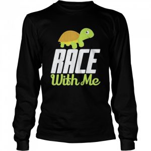 Race with me Turtle Marathon Runner shirt 3