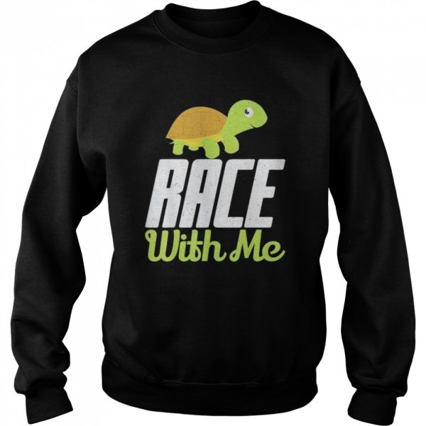 Race with me Turtle Marathon Runner shirt