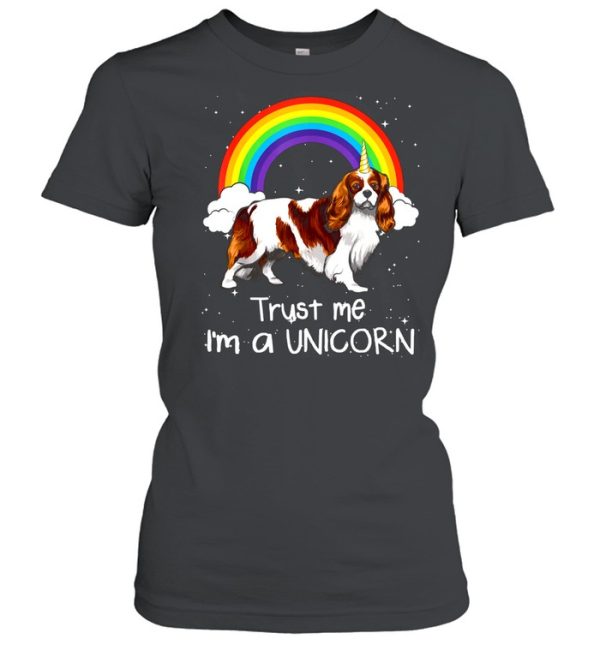 Rainbow Cavalier King Charles Spaniel Trust Me I’m A Unicorn shirt