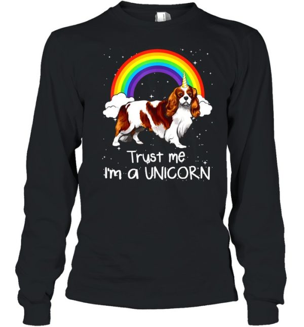 Rainbow Cavalier King Charles Spaniel Trust Me I’m A Unicorn shirt