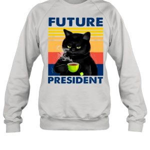 Retro Black Cats Drink Coffee Future President shirt 4