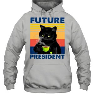 Retro Black Cats Drink Coffee Future President shirt 5