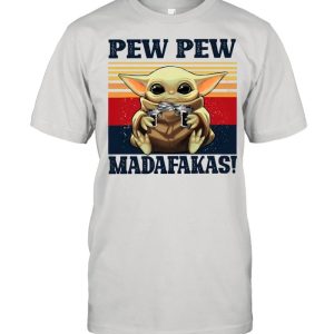 Retro Pew Pew Baby Yoda Hug Madafakas 2021 Vintage shirt 1