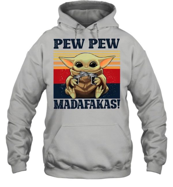 Retro Pew Pew Baby Yoda Hug Madafakas 2021 Vintage shirt