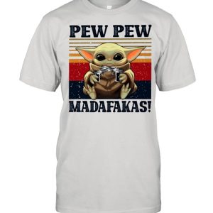 Retro Vintage Star Wars Baby Yoda Pew Pew Madafakas 2021 shirt 1