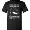 Roses Are Red Violets Are Blue – Attention All Fish, I’m Coming For You Shirts