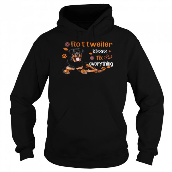 Rottweiler Kisses Fix Everything Shirt