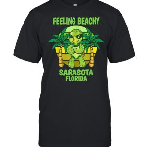 Sarasota Florida Cool Turtle Saying Vacation shirt