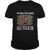 Shar Pei Dad Like A Regular Dad But Cooler Dog Dad T-Shirt