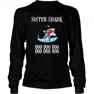 Sister Shark doo doo doo doo doo doo Christmas shirt 3