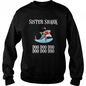 Sister Shark doo doo doo doo doo doo Christmas shirt 4