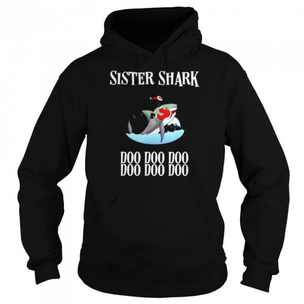 Sister Shark doo doo doo doo doo doo Christmas shirt