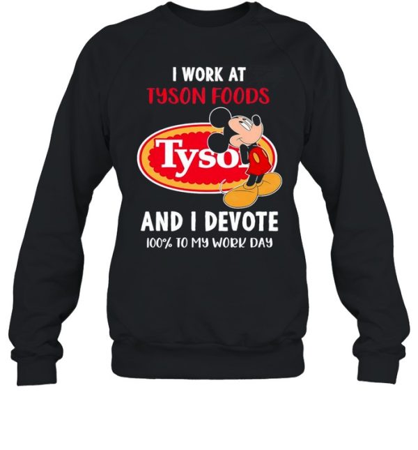 Snoopy I work at tyson foods and I devote 100 to my work day shirt