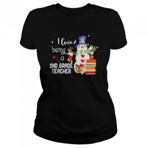 Snowman I Love Being A 2nd Grade Teacher Christmas Sweater Shirt 2