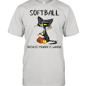 Softball Because Murder Is Wrong Black Cat Shirt