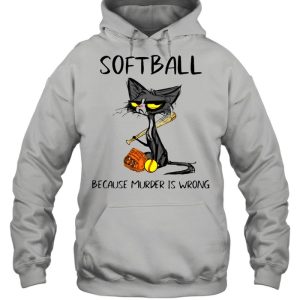 Softball Because Murder Is Wrong Black Cat Shirt 5