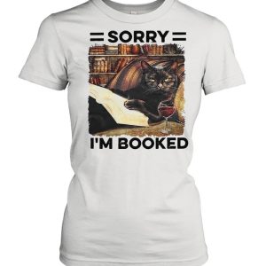 Sorry I’m Booked Black Cat Shirt