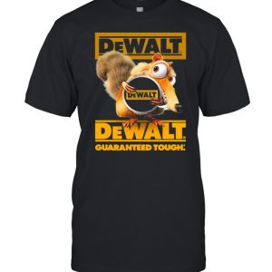 Squirrel W Nuts With Logo Dewalt Guaranteed Tough Shirt