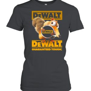 Squirrel W Nuts With Logo Dewalt Guaranteed Tough Shirt