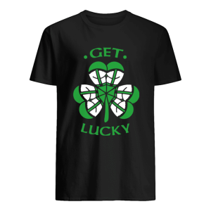 St Patrick’s Day Get Lucky shirt