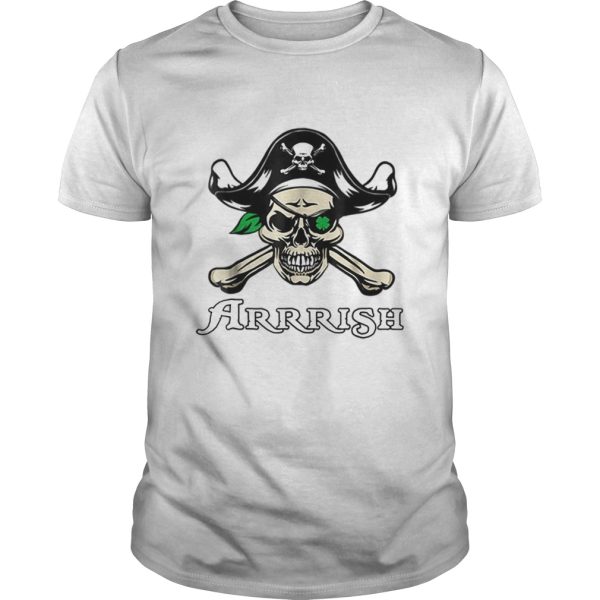 St Patricks Day Pirate Arrish shirt