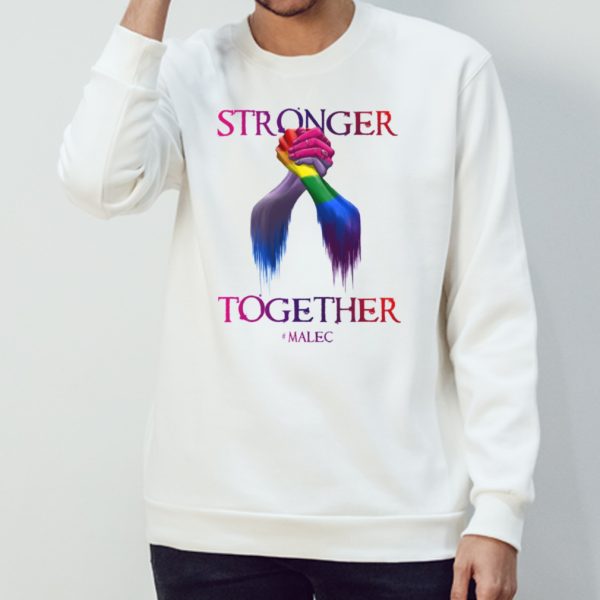 Stronger Together Malec shirt