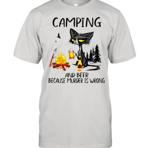 The Black Cat Camping Because Murder Is Wrong shirt 1