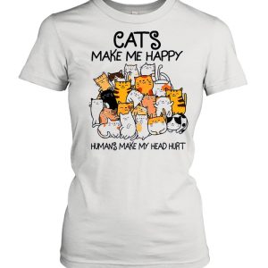 The Cats Make Me Happy Humans Make My Head Hurt shirt