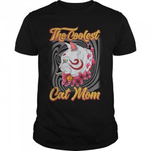 The Coolest Cat Mom So High Retro Vintage Gift Girl Women T-Shirt