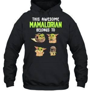 This Awesome Mamalorian Belong To Baby Yoda The Child shirt 5