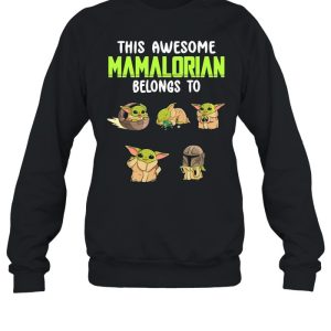 This Awesome Mamalorian Belong To Star Wars Baby Yoda shirt 4